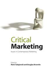 Critical Marketing – Issues in Contemporary Marketing