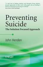 Preventing Suicide: The Solution Focused Approach