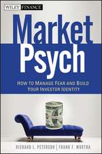 MarketPsych – How to Manage Fear and Build Your Investor Identity