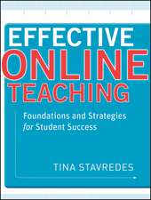 Effective Online Teaching – Foundations and Strategies for Student Success