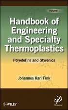 Handbook of Engineering and Specialty cs: Volume 1, Polyolefins and Styrenics