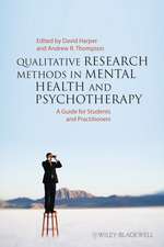 Qualitative Research Methods in Mental Health and Psychotherapy – A Guide for Students and Practitioners