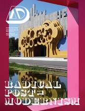 Radical Post–Modernism – Architectural Design