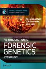 Goodwin, W: Introduction to Forensic Genetics