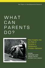 What Can Parents Do? – New Insights into the Role of Parents in Adolescent Problem Behavior