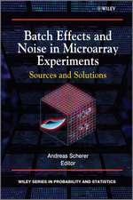 Batch Effects and Noise in Microarray Experiments – Sources and Solutions