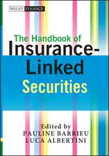 The Handbook of Insurance–Linked Securities