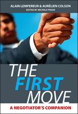 The First Move – A Negotiator′s Companion