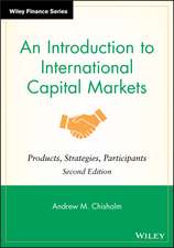 An Introduction to International Capital Markets, 2e: Products, Strategies, Participants