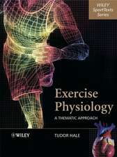 Exercise Physiology – A Thematic Approach