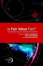 Is Fair Value Fair? – Financial Reporting in an International Perspective