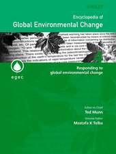 Encyclopedia of Global Environmental Change – Responding to Global Environmental Change V 4