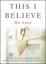 This I Believe – On Love