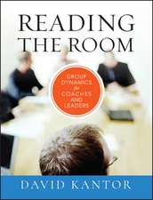 Reading the Room – Group Dynamics for Coaches and Leaders