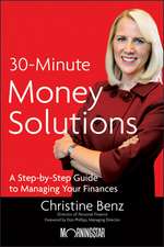 Morningstar′s 30–Minute Money Solutions – A Step–by–Step Guide to Managing Your Finances