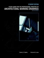 The Professional Practice of Architectural Working Drawings 2e SG t/a