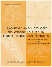 Taxonomy and Ecology of Woody Plants in North Amer American Forests