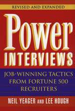 Power Interviews – Job–Winning Tactics from Fortune 500 Recruiters Rev & Exp