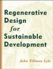 Regenerative Design for Sustainable Development