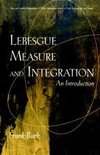 Lebesgue Measure and Integration – An Introduction