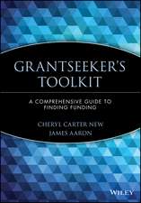 Grantseeker′s Toolkit – A Comprehensive Guide to Finding Funding +D3