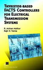 Thyristor–Based Facts Controllers for Electrical Transmission Systems