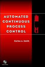 Automated Continuous Process Control