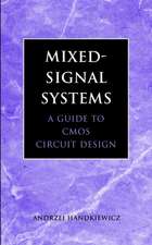 Mixed–Signal Systems – A Guide to CMOS Circuit Design