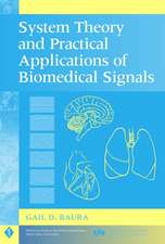 System Theory and Practical Applications of Biomedical Signals