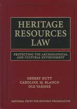 Heritage Resources Law: Protecting the Archeologic Archeological & Cultural Environment