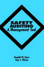 Safety Auditing – A Management Tool