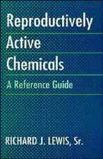 Reproductively Active Chemicals