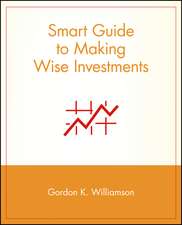 Smart Guide to Making Wise Investments