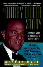 The Barry Diller Story – The Life and Times of the Greatest Entertainment Mogul