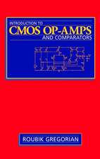 Introduction to CMOS OP–AMPs and Comparators