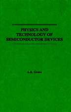 Physics and Technology of Semiconductor Devices