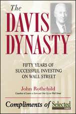 The Davis Dynasty – Fifty Years of Successful Investing on Wall Street