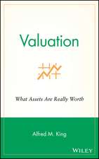 Valuation: What Assets Are Really Worth