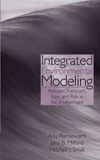 Integrated Environmental Modeling – Pollutant Transport, Fate and Risk in the Environment