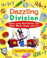 Dazzling Division – Games & Activities That Make Math Easy & Fun