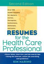 Resumes for the Health Care Professional 2e