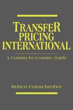 Transfer Pricing International – A Country–by– Country Guide