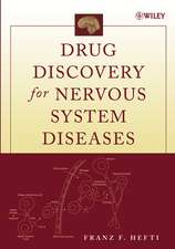 Drug Discovery for Nervous System Diseases