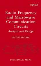 Radio–Frequency and Microwave Communication Circuits – Analysis and Design 2e