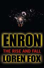 Enron – The Rise and Fall