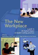 The New Workplace – A Guide to the Human Impact of Modern Working Practices