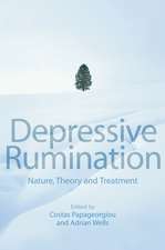 Depressive Rumination – Nature, Theory and Treatment