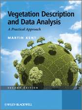 Vegetation, Description and Data Analysis – A Practical Approach 2e