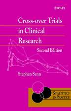 Cross–over Trials in Clinical Research 2e