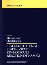 State Selected and State to State Ion Molecule Reaction Dynamics – Theoretical Aspects Part 2 V82